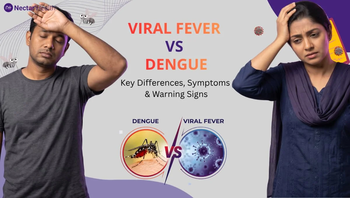 Viral Fever vs Dengue: Key Differences | Viral Fever Aur Dengue Mein Antar
